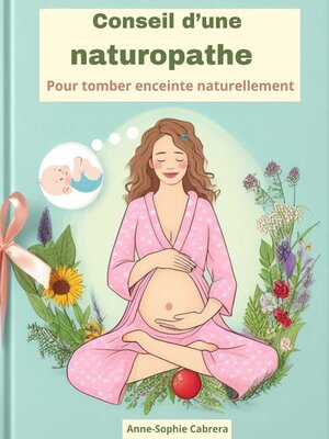 cover image of Conseil d'une naturopathe pour tomber enceinte naturellement